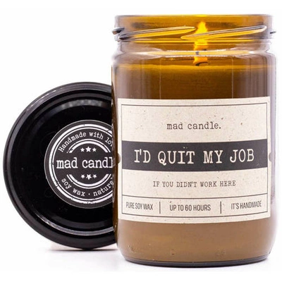 Dovanų žvakė sojos kvepiantis Mad Candle 360 g - I´d Quit My Job